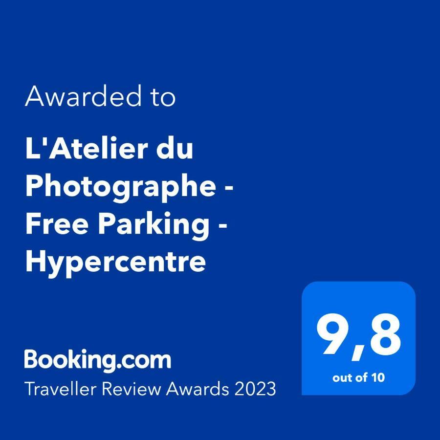 L'Atelier Du Photographe - Free Parking - Hypercentre Apartman Colmar Kültér fotó